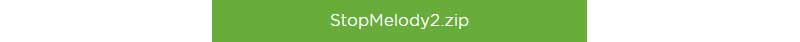 StopMelody2.zip Downlaod